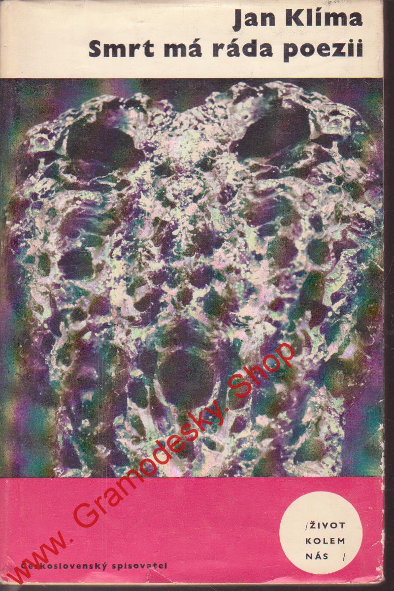Smrt má ráda poezii / Jan Klíma, 1966