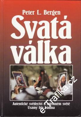 Svatá válka / Peter L. Bergen, 2002