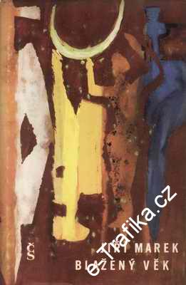 Blažený věk / Jiří Marek, 1967
