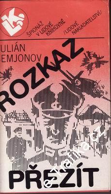Rozkaz přežít / Julián Semjonov, 1986