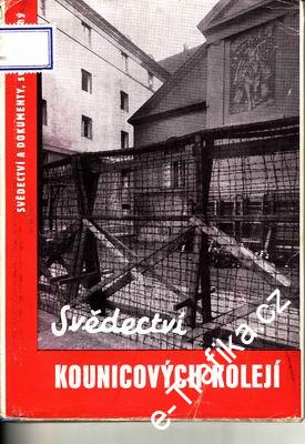 Svědectví Kounicových kolejí / usp. Dr. Jaroslav Zatloukal, 1946