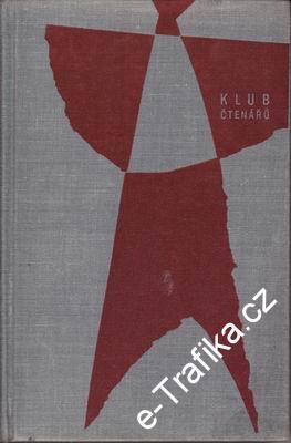 Jako zabít ptáčka / Harper Leeová, 1964