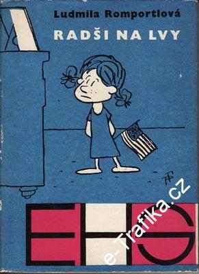Radši na lvy / Ludmila Romportlová, 1969