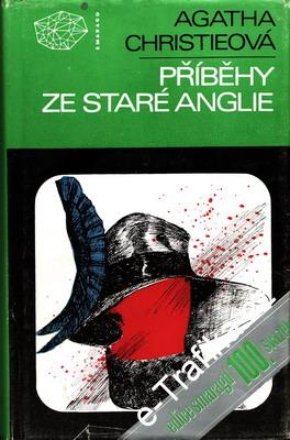 Příběhy ze staré anglie / Agatha Christie, 1983