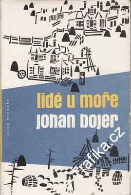 Lidé u moře / Johan Bojer, 1960