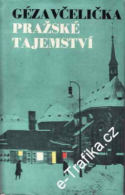 Pražské tajemství / Géza Včelička, 1960