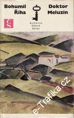 Doktor Meluzín / Bohumil Říha, 1975