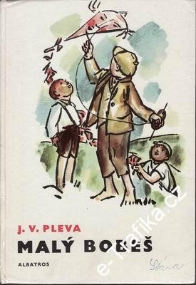 Malý Bobeš / Josef V. Pleva, 1973, il. František Doubrava