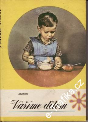 Vaříme dětem / Joza Břízová, 1967