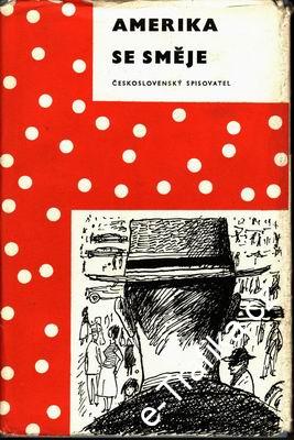 Amerika se směje / výbor americké humoristické prózy, 1958