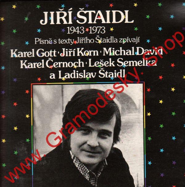LP Jiří Štaidl 1943 - 1973, Katel Gott, Jiří Korn, Michal David, 1984