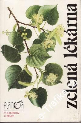 Zelená lékárna / V.G.Rubcov, K.Beneš, 1990