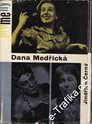 Dana Medřická, Proměny / Jindřich Černý, 1965