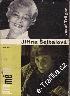 Jiřina Šejbalová / Josef Trager, 1966