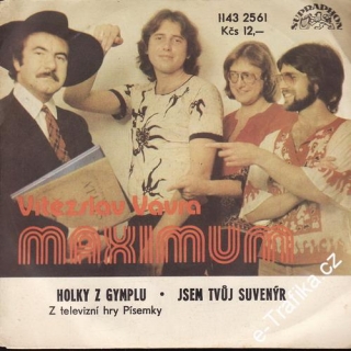 SP Vítězslav Vávra, Maximum, 1981 Holky z Gymplu, Jsem tvůj suvenýr