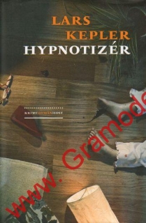 Hypnotizér / Lars Kepler, 2010 II.j.