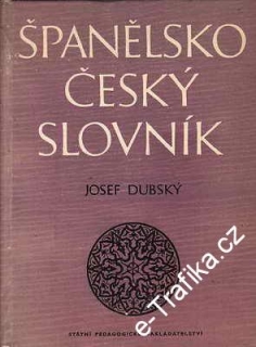 Španělsko - Český slovník / Josef Dubský, 1963
