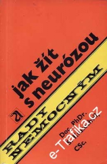 Jak žít s neurózou / Doc.PhDr.S.Kratochvíl CSc, 1988