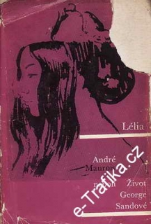 Lélia neboli život George Sandové / André Maurois, 1966