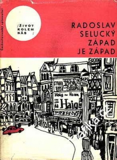 Západ je západ / Radoslav Selucký, 1964