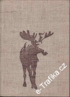 Indiáni, bizoni, štiky aneb Kanada vonící pryskyřicí / Arkady Fiedler, 1972
