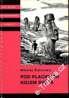 KOD sv. 035 Pod plachtami kolem světa / Nikolaj Čukovskij, 1985