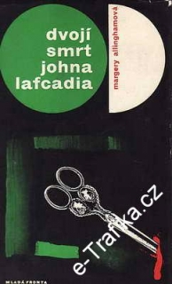 Dvojí smrt Jihna Lafcadia / Margery Allinghamová, 1967