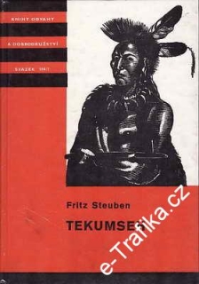 Tekumseh I. díl / Fritz Steuben, 1985