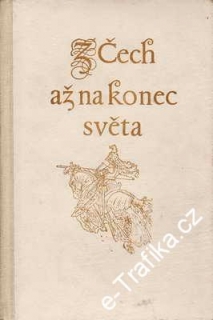 Z Čech až na konec Světa / Alois Jirásek, 1955