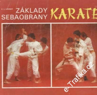 Základy sebeobrany, Karate / V.L.Lavský, 1982