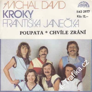 SP Michal David, Kroky Františka Janečka, Poupata, 1985