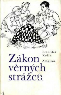 Zákon věrných strážců / František Kožík, 1979