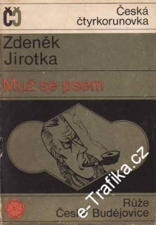 Muž se psem / Zdeněk Jirotka, 1968