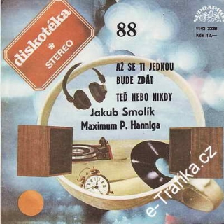 SP Diskotéka 088 Jakub Smolík, Maximum P. Hanniga, 1986
