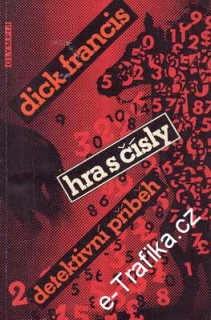Hra s čísly / Dick Francis, 1985