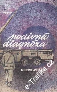 Podivná diagnóza / Miroslav Žák, 1987