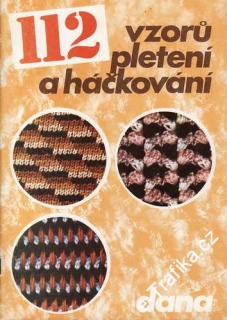 112 vzorů pletení a háčkování, 1974