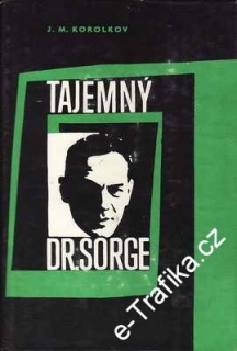 Tajemný Dr. Sorge / J.M.Korolkov, 1966