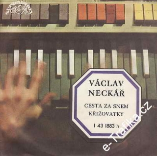 SP Václav Neckář, 1975, Cesta za snem, Křižovatky