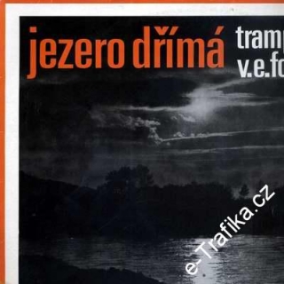 LP Jezero dřímá, trampské písně Vladimír Eddy Fořta, 1969