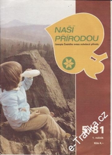 1981/05 Naší přírodou, časopis Českého svazu ochránců přírody