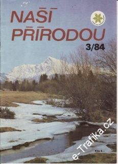 1984/03 Naší přírodou, časopis Českého svazu ochránců přírody