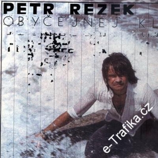 LP Petr Rezek, Obyčejnej kluk, 1981