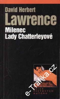 Milenec Lady Chatterleyové / David Herbert Lawrence, 2001