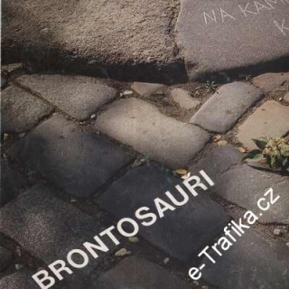 LP Na kameni kámen, Brontosauři, 1985