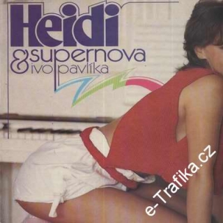 LP Heidi, Supernova Ivo Pavlíka, 1985