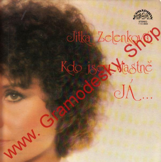 LP Jitka Zelenková, Kdo jsem vlastně Já, 1981, 1113 3000 H