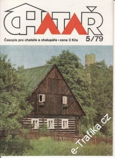 1979/05 Chatař, časopis pro chataře a chalupáře