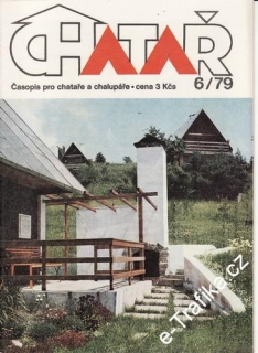 1979/06 Chatař, časopis pro chataře a chalupáře