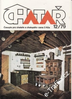 1979/12 Chatař, časopis pro chataře a chalupáře